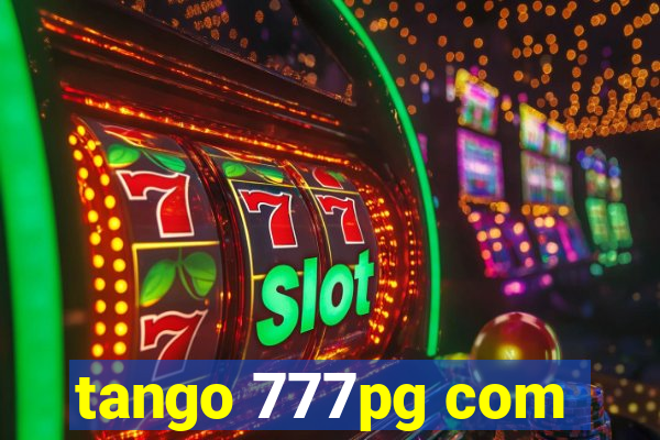 tango 777pg com